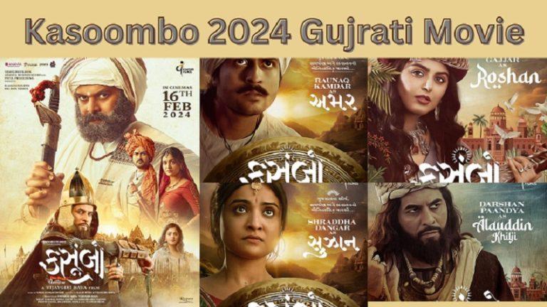 Kasoombo 2024 Gujrati Movie Download 720.mp4, 480.mp4